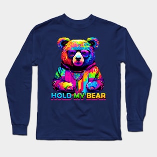 hold my bear (funny meme) Long Sleeve T-Shirt